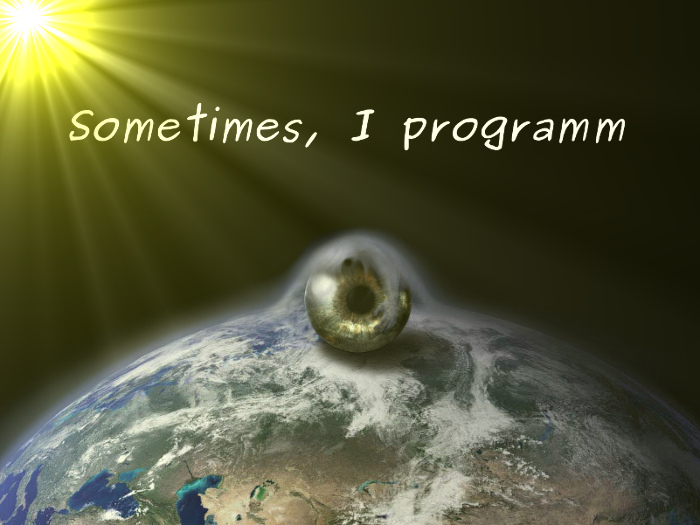 Serg Vergara: Sometimes, I programm